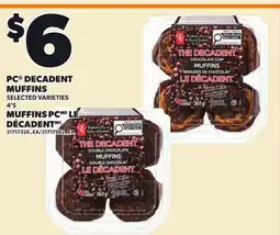 Independent Grocer PC DECADENT MUFFINS, 4'S offer