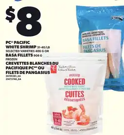 Independent Grocer PC PACIFIC WHITE SHRIMP, 31-40/LB SELECTED VARIETIES, 400 G OR BASA FILLETS, 908 G offer
