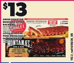 Independent Grocer SWISS CHALET OR MONTANA'S PORK BACK RIBS, 690/650 G offer