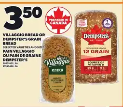 Independent Grocer VILLAGGIO BREAD OR DEMPSTER'S GRAIN BREAD offer