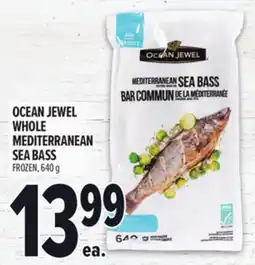 Metro OCEAN JEWEL WHOLE MEDITERRANEAN SEA BASS offer