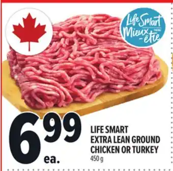 Metro LIFE SMART EXTRA LEAN GROUND CHICKEN OR TURKEY offer