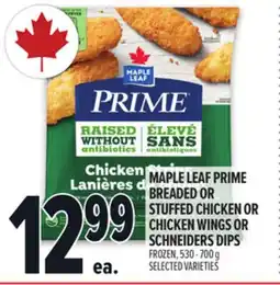 Metro MAPLE LEAF PRIME BREADED OR STUFFED CHICKEN OR CHICKEN WINGS OR SCHNEIDERS DIPS offer