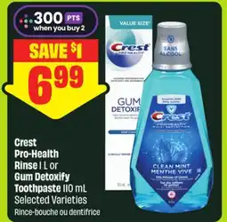 FreshCo Crest Pro-Health Rinse I L or Gum Detoxify Toothpaste 110 mL Selected Varieties offer