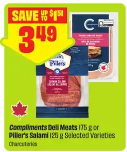FreshCo Compliments Dell Meats 175 g or Piller's Salami 125 g Selected Varieties offer
