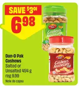 FreshCo Dan-D Pak Cashews Salted or Unsalted offer