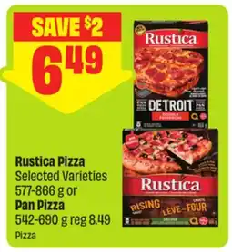 FreshCo Rustica Pizza Selected Varieties 577-866 g or Pan Pizza 542-690 g offer