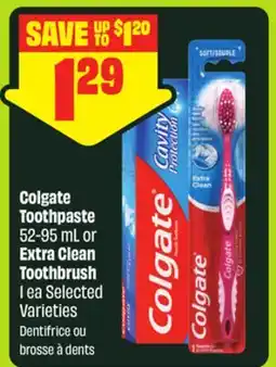 FreshCo Colgate Toothpaste 52-95 ml or Extra Clean Toothbrush 1 ea Selected Varieties offer