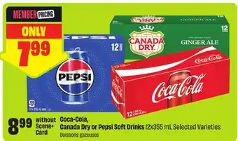 FreshCo Coca-Cola, Canada Dry or Pepsi Soft Drinks 12x355 mL Selected Varieties offer