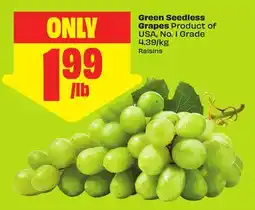 FreshCo Green Seedless Grapes Product of USA, No. 1 Grade 4.39/kg offer