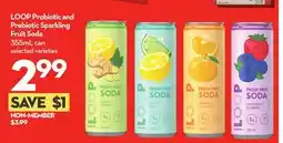 Longo's Probiotic and Prebiotic Sparkling Fruit Soda offer