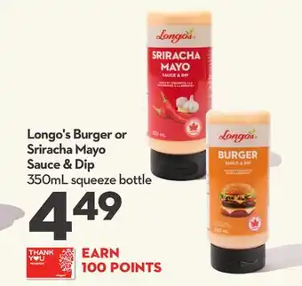 Longo's Burger or Sriracha Mayo Sauce & Dip offer