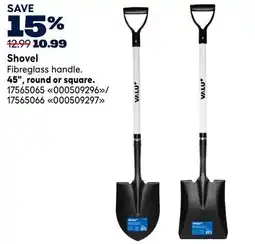 RONA Shovel Fibreglass handle. 45, round or square offer