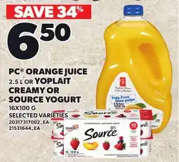 Loblaws PC ORANGE JUICE, 2.5 L OR YOPLAIT CREAMY OR SOURCE YOGURT offer