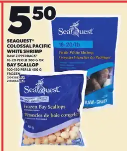 Loblaws SEAQUEST COLOSSAL PACIFIC WHITE SHRIMP 16-20/lb 400 G OR BAY SCALLOP 10/20 PER LB offer