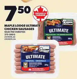 Loblaws MAPLE LODGE ULTIMATE CHICKEN SAUSAGES offer