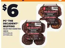 Loblaws PC THE DECADENT MUFFINS offer