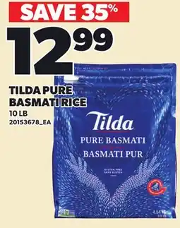 Loblaws TILDA PURE BASMATI RICE, 10 LB offer