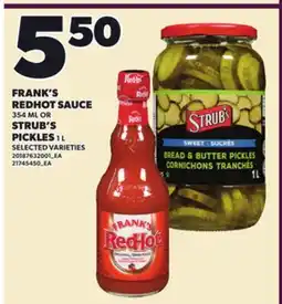 Loblaws FRANK'S REDHOT SAUCE, 354 ML OR STRUB'S PICKLES, 1 L offer