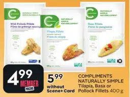 Sobeys COMPLIMENTS NATURALLY SIMPLE Tilapia, Basa or Pollock Fillets offer