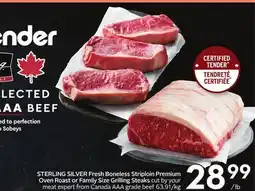 Sobeys Fresh Boneless Striploin Premium Oven Roast or Family Size Grilling Steaks offer