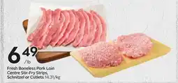 Sobeys Fresh Boneless Pork Loin Centre Stir-Fry Strips, Schnitzel or Cutlets offer