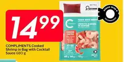 Sobeys COMPLIMENTS Cooked Shrimp in Bag with Cocktail Sauce offer