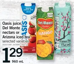 Fortinos OASIS JUICE, DEL MONTE NECTARS OR ARIZONA ICED TEA offer
