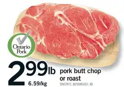 Fortinos PORK BUTT CHOP OR ROAST offer