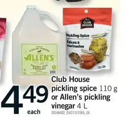 Fortinos CLUB HOUSE PICKLING SPICE, 110 G OR ALLEN'S PICKLING VINEGAR, 4 L offer