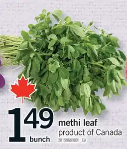 Fortinos METHI LEAF, BUNCH offer