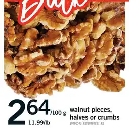 Fortinos WALNUT PIECES, HALVES OR CRUMBS offer
