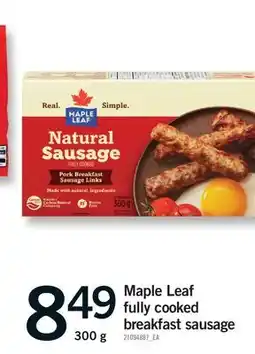 Fortinos MAPLE LEAF FULLY COOKED BREAKFAST SAUSAGE offer