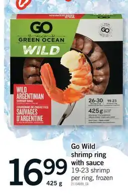 Fortinos GO WILD SHRIMP RING WITH SAUCE offer
