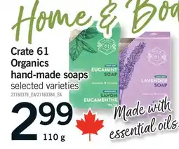 Fortinos CRATE 61 ORGANICS HAND-MADE SOAPS offer