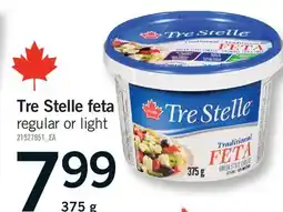 Fortinos Tre Stelle feta offer