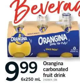 Fortinos ORANGINA CARBONATED FRUIT DRINK offer