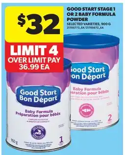 Real Canadian Superstore GOOD START STAGE 1 OR 2 BABY FORMULA POWDER offer