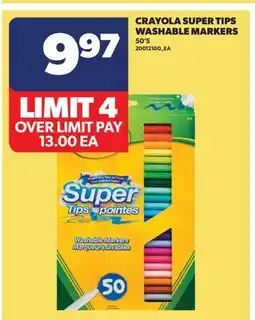 Real Canadian Superstore CRAYOLA SUPER TIPS WASHABLE MARKERS, 50'S offer