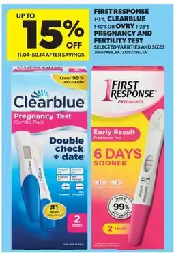 Real Canadian Superstore FIRST RESPONSE 1-3'S, CLEARBLUE 1-10'S OR OVRY 1-28'S PREGNANCY AND FERTILITY TEST offer