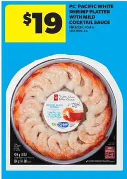 Real Canadian Superstore PC PACIFIC WHITE SHRIMP PLATTER WITH MILD COCKTAIL SAUCE offer