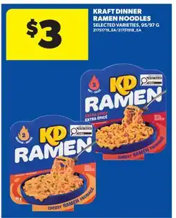 Real Canadian Superstore KRAFT DINNER RAMEN NOODLES, 95/97 G offer