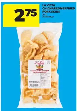 Real Canadian Superstore LA VISTA CHICHARRONES FRIED PORK SKINS offer