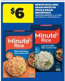 Real Canadian Superstore MINUTE RICE LONG GRAIN WHITE OR WHOLE GRAIN BROWN RICE offer