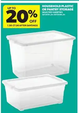 Real Canadian Superstore HOUSEHOLD PLASTIC OR PANTRY STORAGE offer