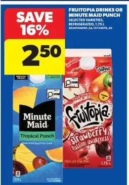 Real Canadian Superstore FRUITOPIA DRINKS OR MINUTE MAID PUNCH offer