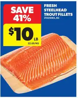 Real Canadian Superstore FRESH STEELHEAD TROUT FILLETS offer