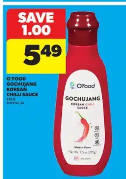 Real Canadian Superstore O'FOOD GOCHUJANG KOREAN CHILLI SAUCE offer