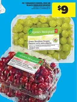 Real Canadian Superstore PC ORGANICS GREEN, RED OR BLACK SEEDLESS GRAPES offer