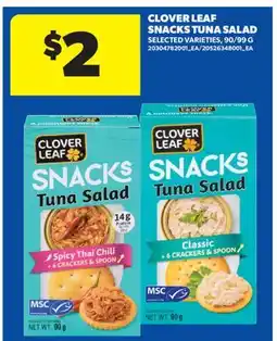 Real Canadian Superstore CLOVER LEAF SNACKS TUNA SALAD, 90/99 G offer